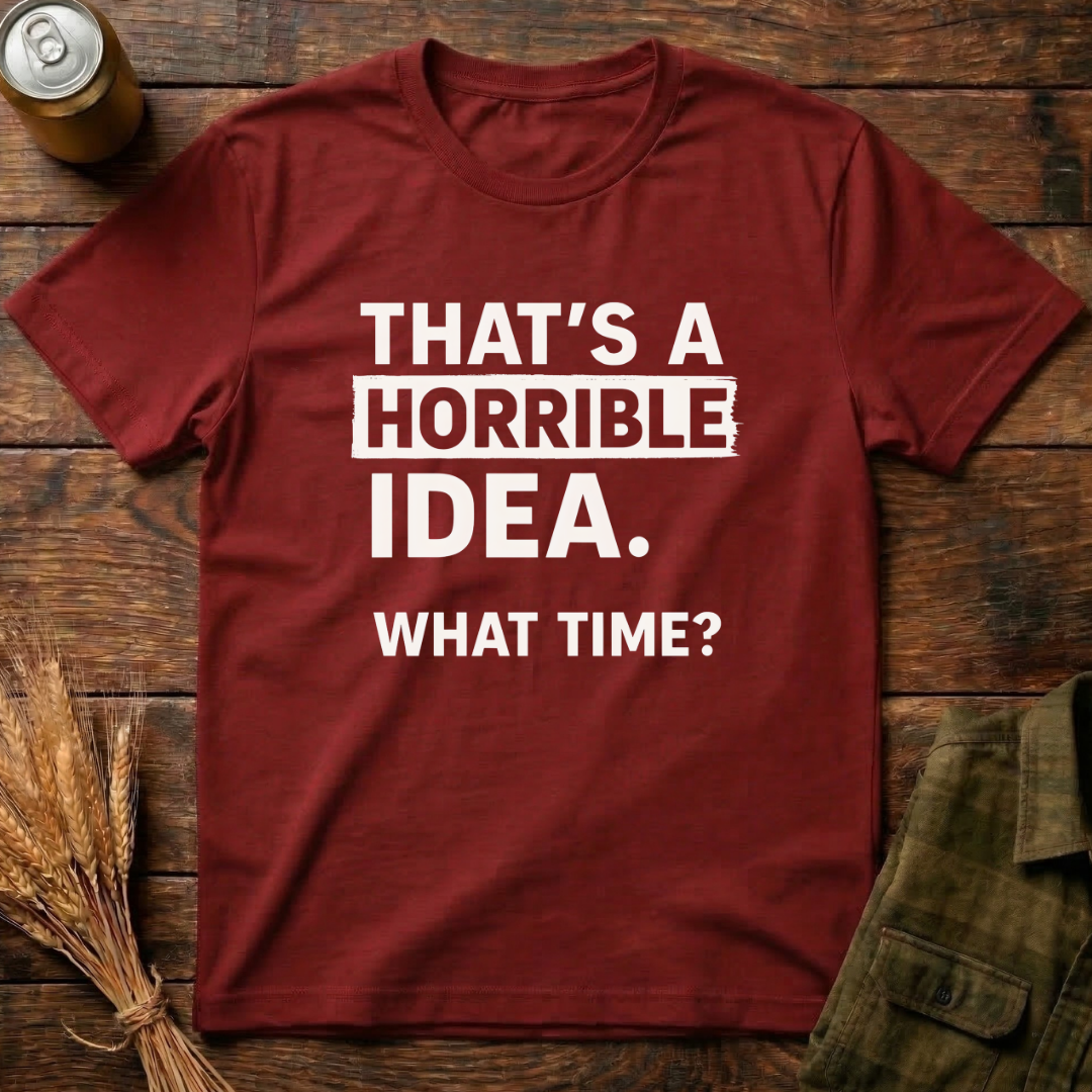 Horrible Idea