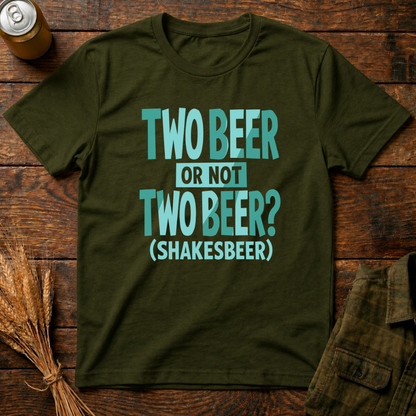 Two Beer or Not Two Beer