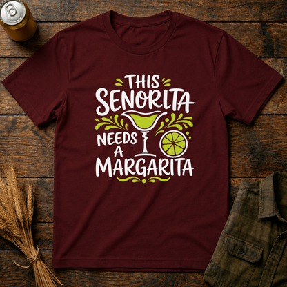 This Senorita Needs A Margarita