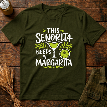 This Senorita Needs A Margarita