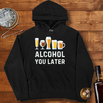 Alcohol You Later