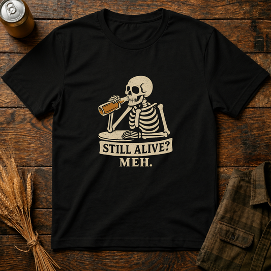 Still Alive?