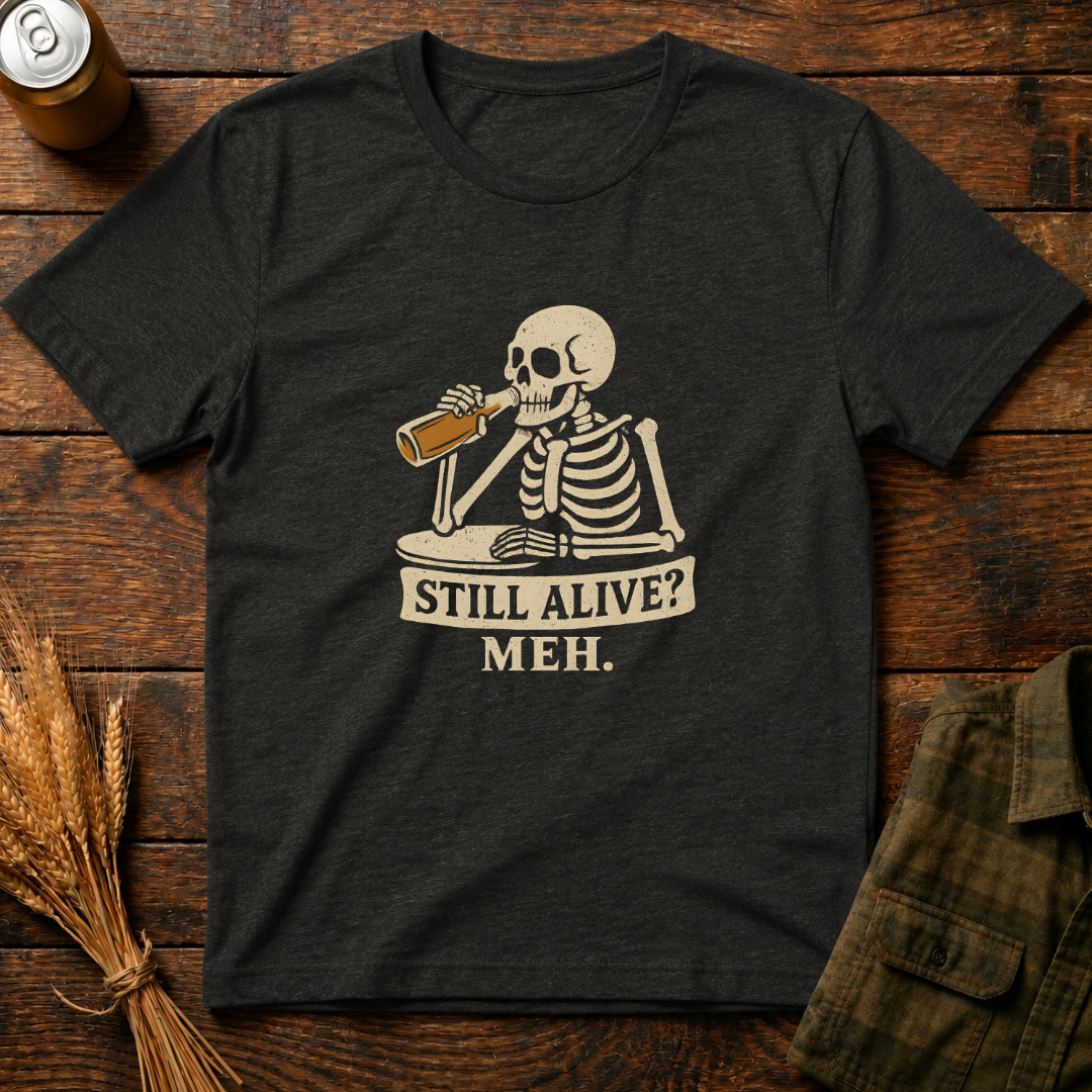 Still Alive?