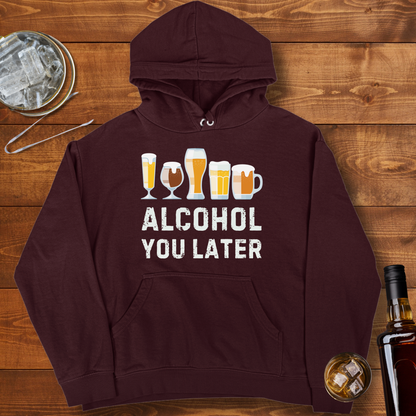 Alcohol You Later