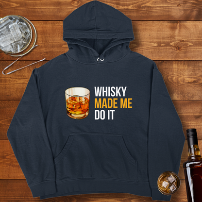 Whisky Made Me Do it