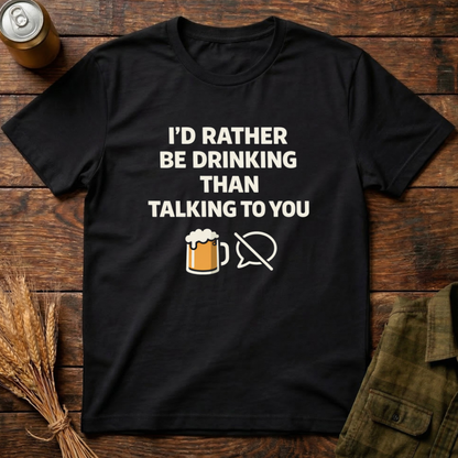 I'd Rather Be Drinking
