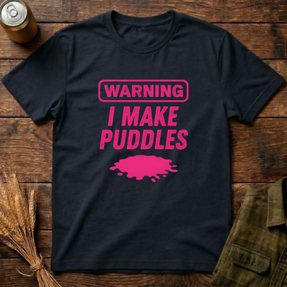 I Make Puddles