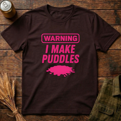 I Make Puddles