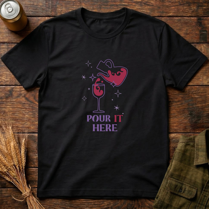 Pour It Here