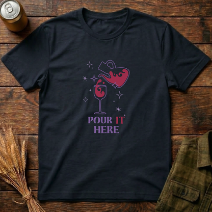 Pour It Here