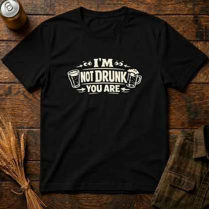 Not Drunk