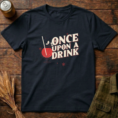 Once Upon A Drink