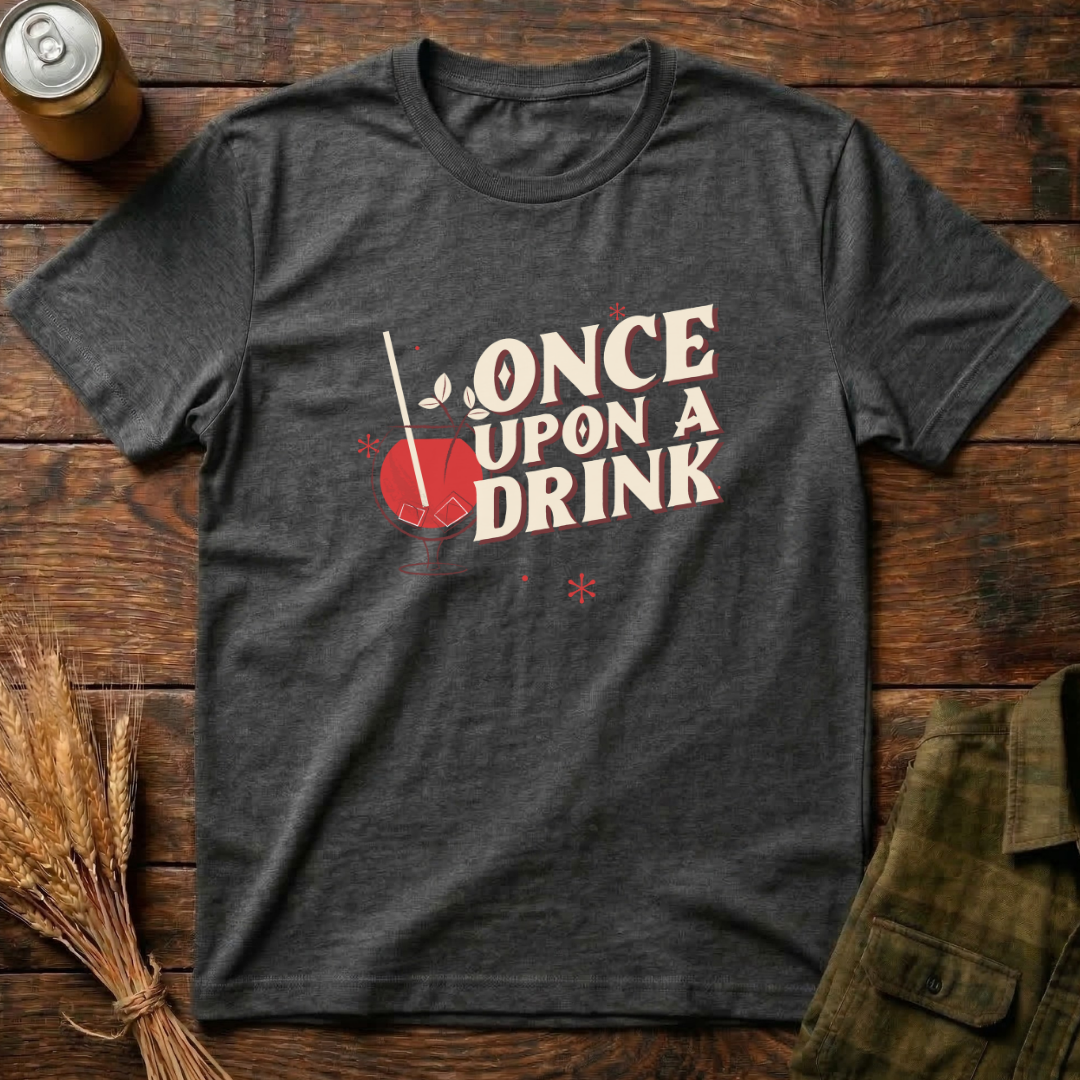 Once Upon A Drink