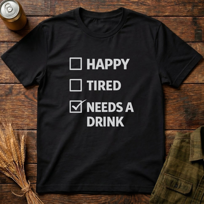 Needs A Drink