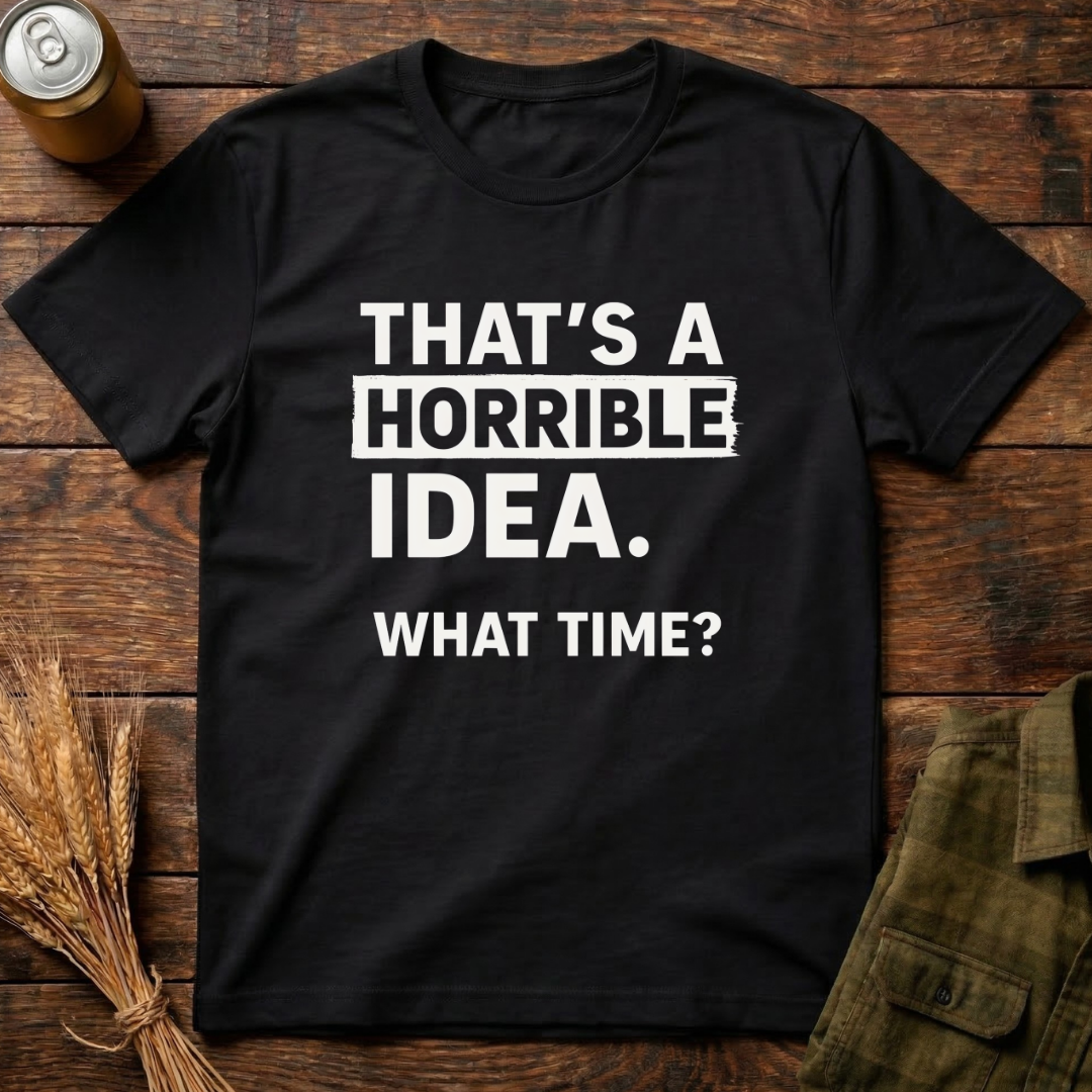 Horrible Idea