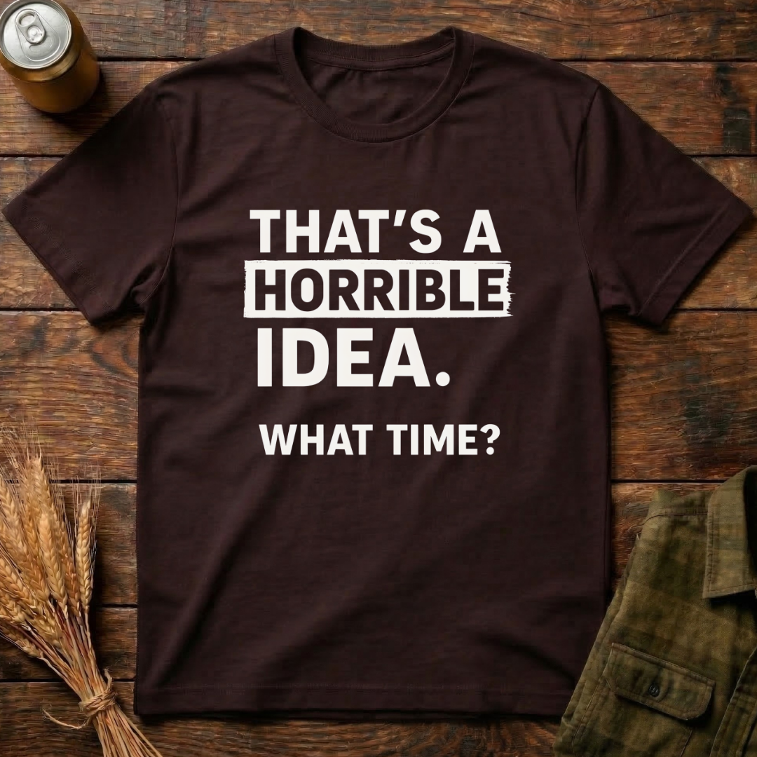 Horrible Idea