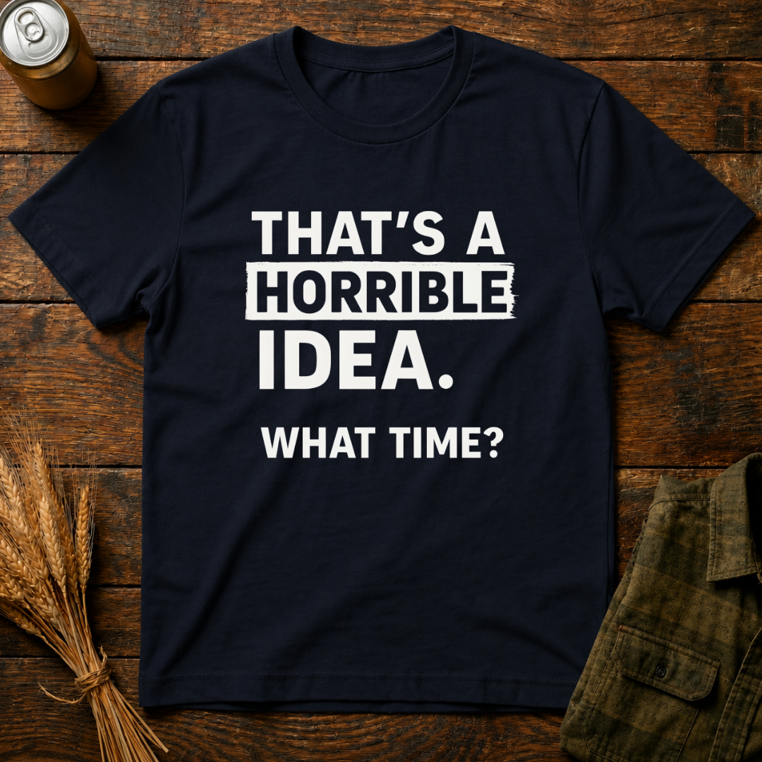Horrible Idea