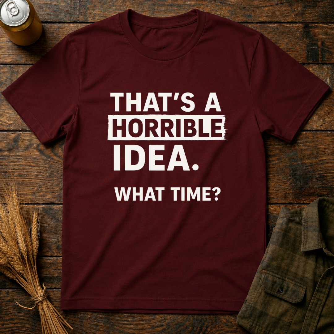 Horrible Idea