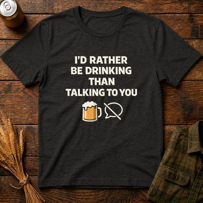 I'd Rather Be Drinking