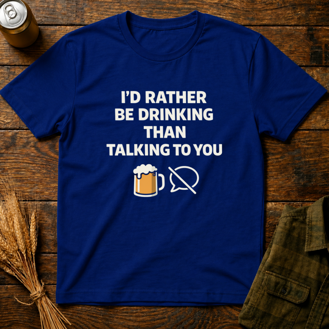 I'd Rather Be Drinking