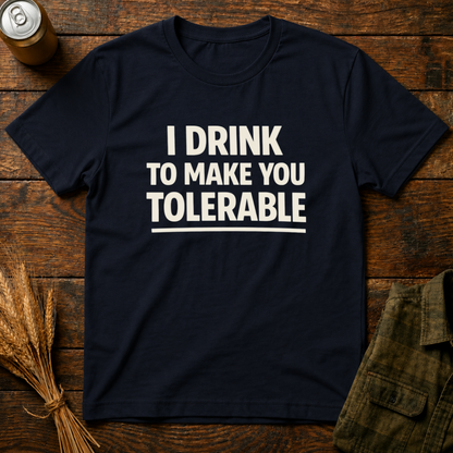 Drink to Tolerate