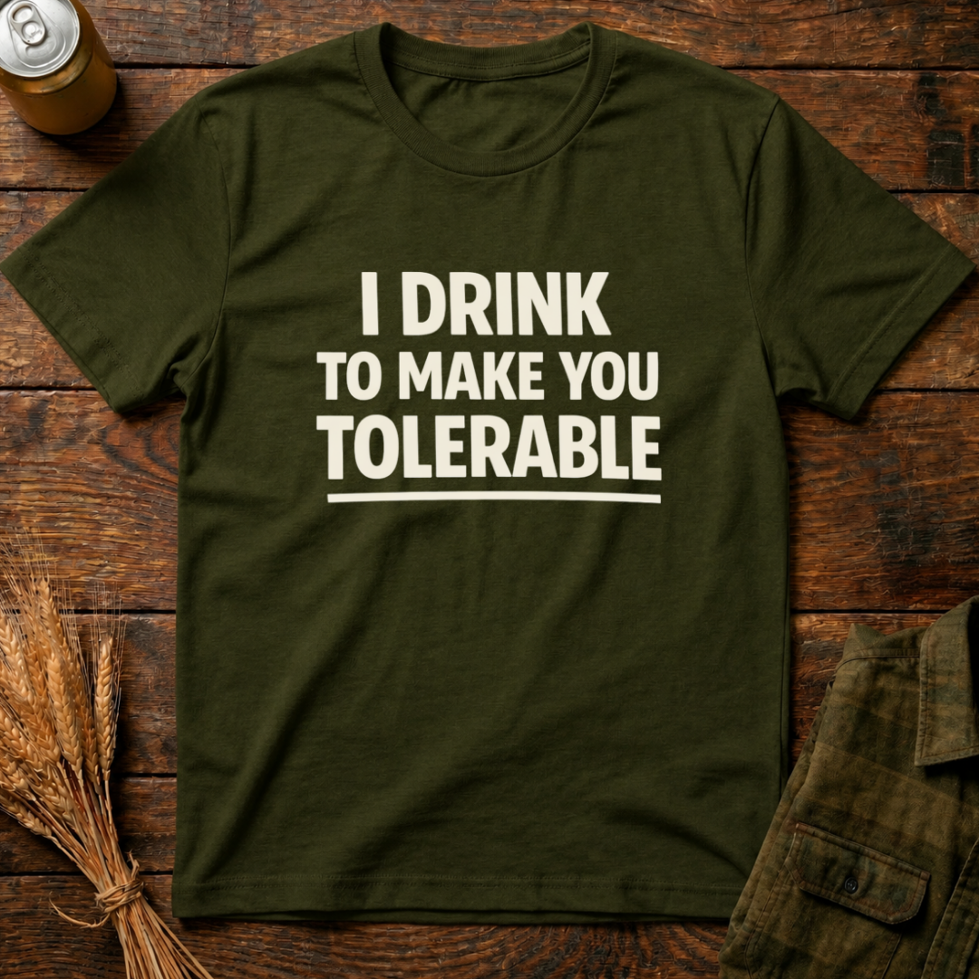 Drink to Tolerate