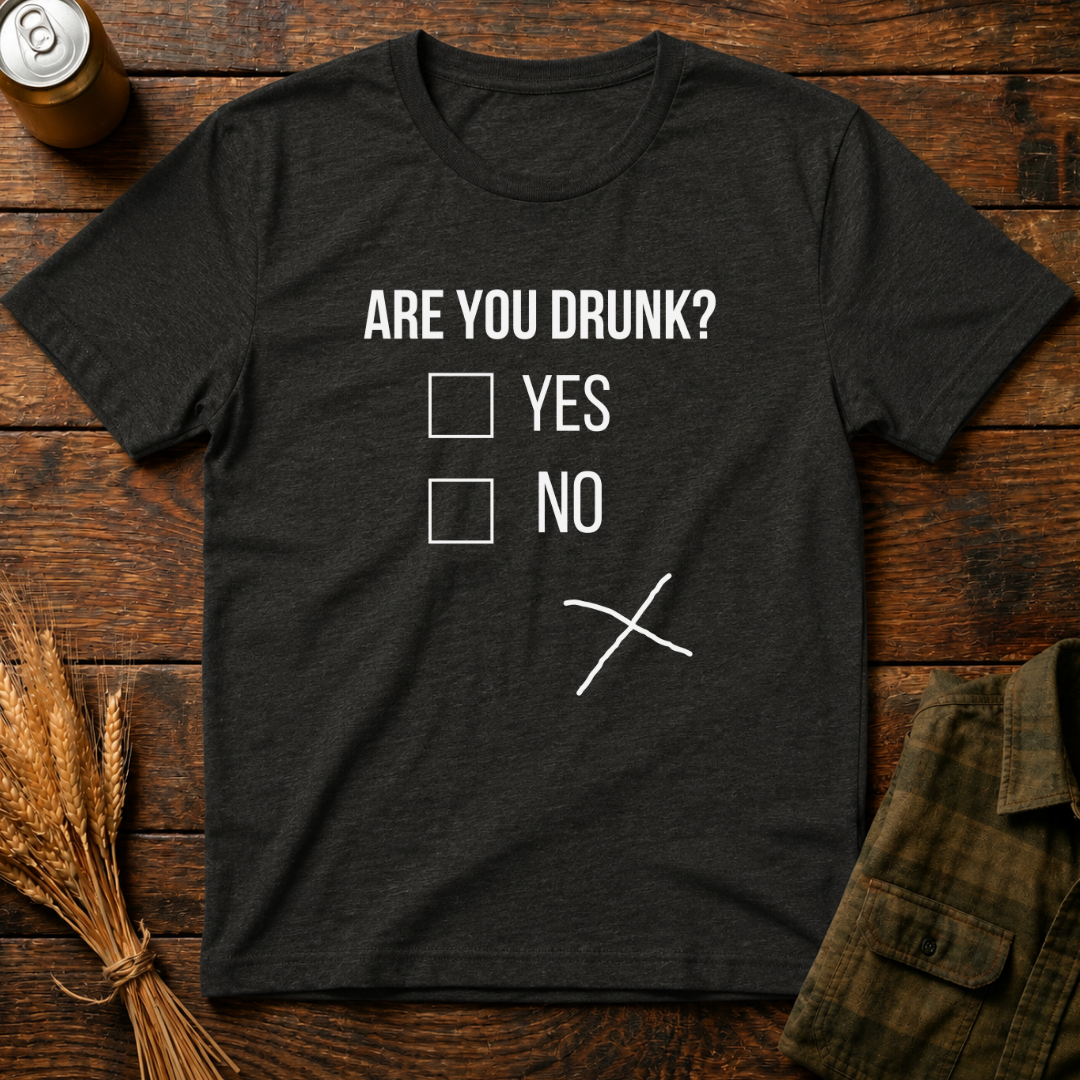 Are You Drunk ?