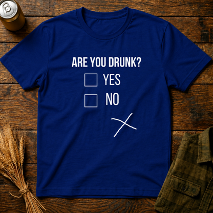 Are You Drunk ?