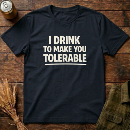 Drink to Tolerate