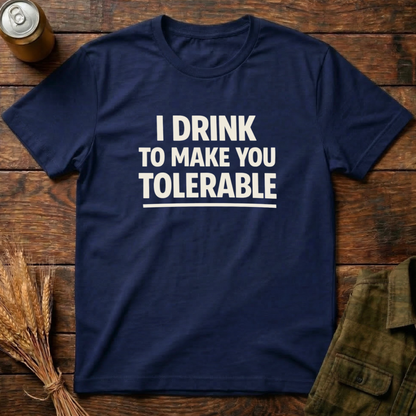 Drink to Tolerate