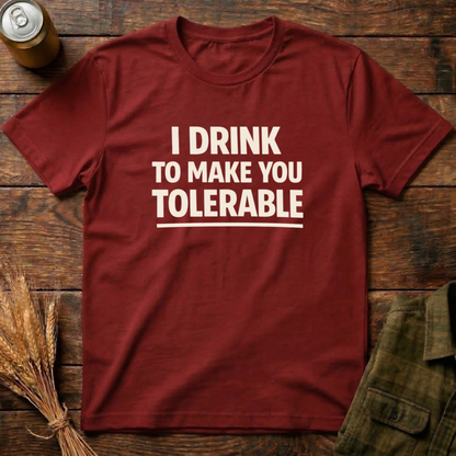 Drink to Tolerate