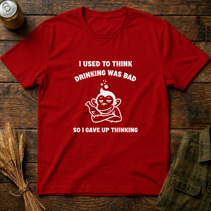 Drinking Was Bad