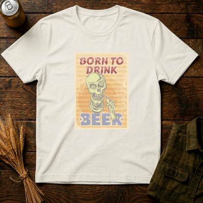 Born To Drink Beer