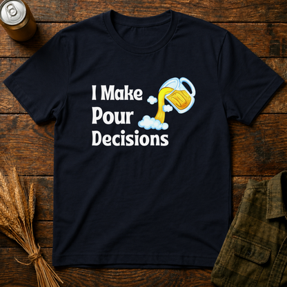 Pour Decisions