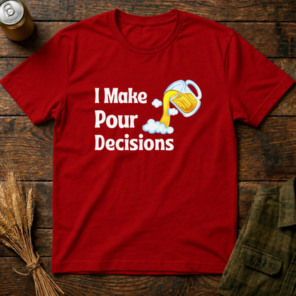 Pour Decisions