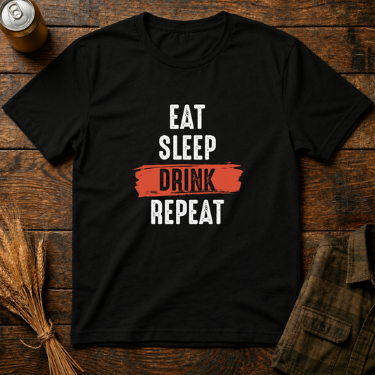 Eat Sleep Drink Repeat
