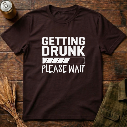 Getting Drunk, Please Wait