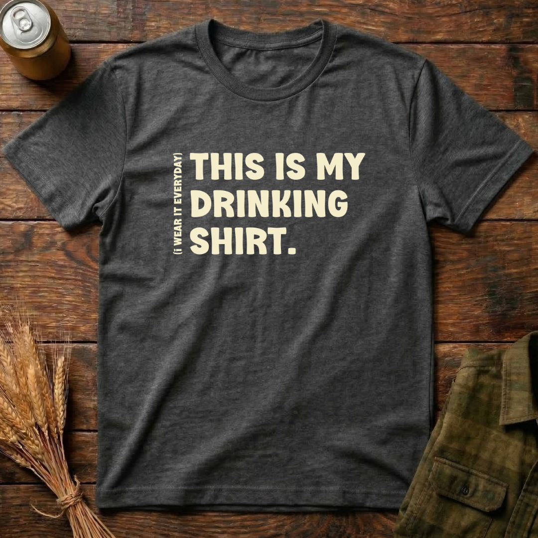 Drinking Shirt