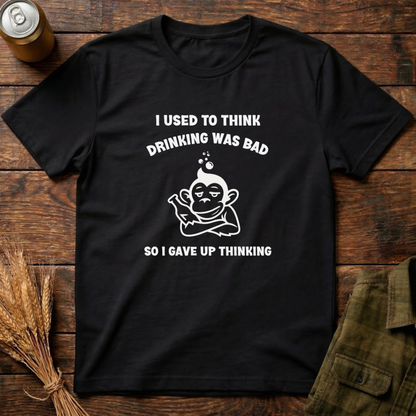 Drinking Was Bad