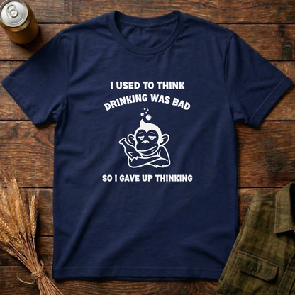 Drinking Was Bad