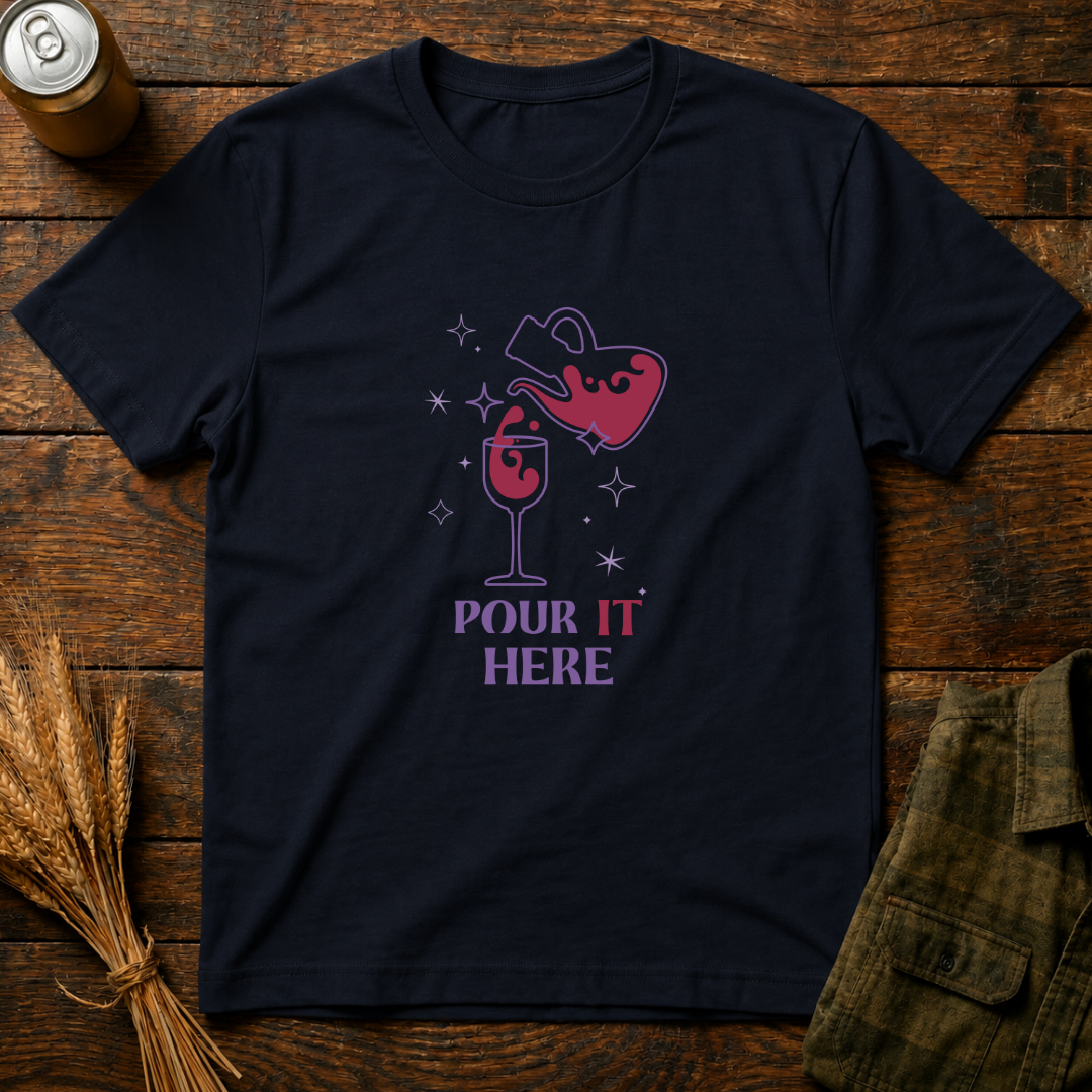 Pour It Here