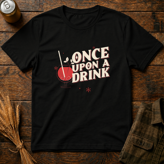 Once Upon A Drink