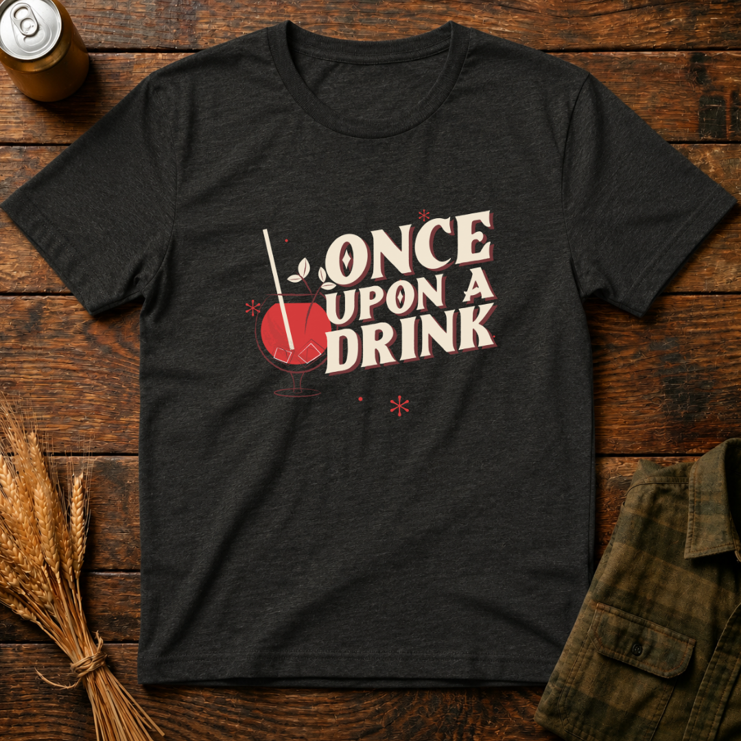 Once Upon A Drink