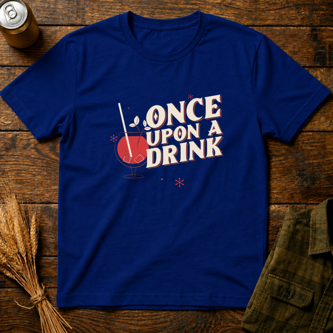 Once Upon A Drink