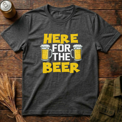 Here For The beer