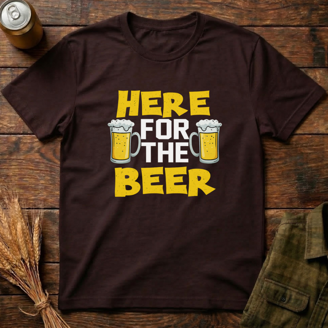 Here For The beer