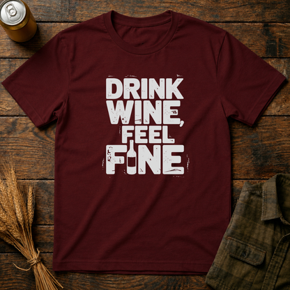 Drink Wine Feel Fine