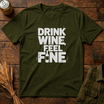 Drink Wine Feel Fine
