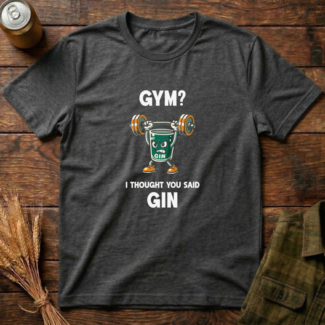 I Thought You Said Gin