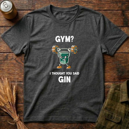 I Thought You Said Gin